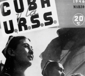  Revista Cuba y la U.R.S.S. (1945-1951)